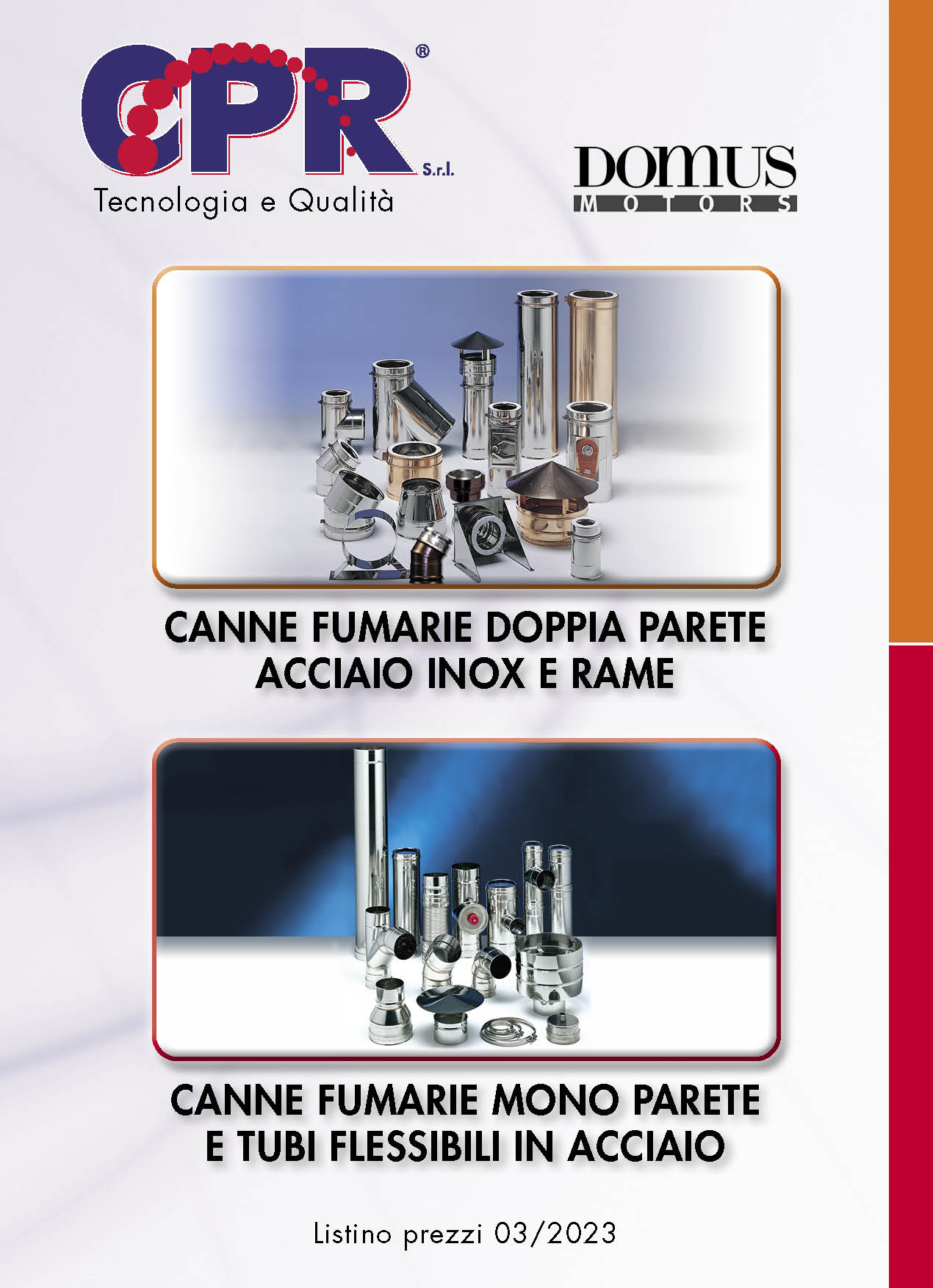 Canne fumarie a mono e doppia parete e tubi flessibili in acciaio 09/2021